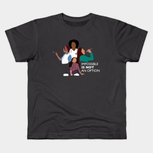 Impossible Is Not An Option Kids T-Shirt